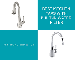 best kitchen taps with built in water