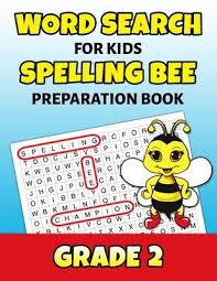 Chaos ensues when little miss muffet decides she is bored and needs to find a new nursery rhyme! Word Search For Kids Spelling Bee Preparation Book Grade 2 Puzzle Mastery Press 9781082778179