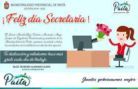 En el perú, el día de la secretaria se institucionalizó a partir de 1980. Feliz Dia De La Secretaria Paita 26 04 2019