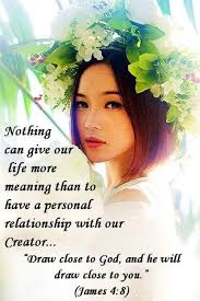 Nothing Can Give Our Life More Meaning Than To Have A Personal Relationship With Our Creator Draw Close To God And He Will D Jehovah Bible Truth Scripture