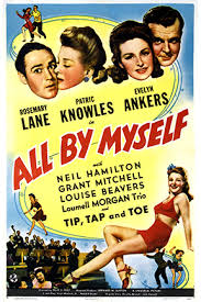 Original lyrics of all by myself song by eric carmen. All By Myself 1943 Imdb