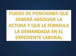 Se dice, si así sucede, que hay confesión. Pliego De Posiciones Que Debera Absolver La Actora Y Que Le Formula La Demandada En El Expediente Derechomexicano Com Mx
