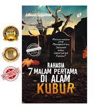 Inilah wirid pendek yang banyak manfaatnya. Rahasia 7 Malam Pertama Di Alam Kubur Malam Malam Yang Mendebarkan Selamat Atau Celakakah Kalian Shopee Indonesia