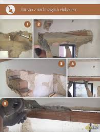 , und da fiel mir ein, dass ich bei unserem hausbau auch zwei stürze nachträglich eingebaut habe. Tursturz Nachtraglich Einbauen Anleitung Diybook De