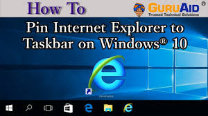 It was officially released on october 17, 2013, along with windows 8.1 and on november 7, 2013 to windows 7 users via windows update. How To Pin Internet Explorer To Taskbar On Windows 10 Guruaid Youtube