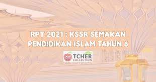 Maybe you would like to learn more about one of these? Rpt Pendidikan Islam Tahun 6 2021 Kssr Semakan Terkini