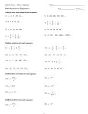 Suitable for any class with advanced algebra content. Sequences Kuta Software Infinite Algebra 2 Name Introduction To Sequences Date Period Find The Next Three Terms In Each Sequence 1 1 3 9 27 81 3 0 3 8 Course Hero