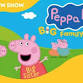 Peppa Pig's Big Family Show! - Bournemouth Pavilion Theatre, Westover Rd Event Image