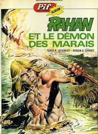 Rahan Et Le Demon Des Marais R Lecureux Bande Dessinee Western Dessin Anime Enfance Joker Dessin