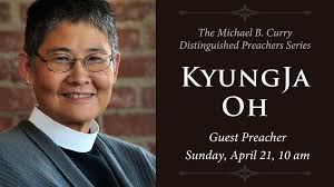 Guest Preacher: Rev'd Dr. KyungJa (KJ) Oh