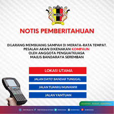 Sifat malas membuang sampah, kedaan rumah yang sangat tinggi melangit memang membuat sesiapa sahaja malas untuk turun ke bawah untuk dan disebabkan marah dengan sikap individu yang buang sampah merata rata inilah menyebabkan ada individu yang menampalkan tanda amaran. Notis Kompaun Membuang Sampah Merata Rata Portal Rasmi Majlis Bandaraya Seremban Mbs