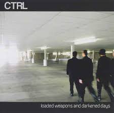 Emilio estevez and samuel l. Ctrl Loaded Weapons And Darkened Days 2006 Cd Discogs