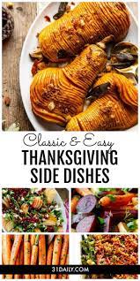 28 Easy Thanksgiving Side Dishes Thanksgiving Sides Easy Thanksgiving Sides Thanksgiving Side Dishes Easy