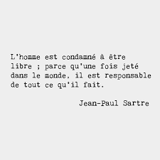 En évitant les phrases uniques, la machine de réécriture sera mieux en mesure de réécrire votre notre outil utilise l'apprentissage automatique et le traitement en langage naturel profond pour. Man Is Condemned To Be Free Because Once Thrown Into The World He Is Responsible For Everything He Does Jean Paul Sart Jean Paul Sartre French Words Words