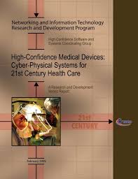 High-Confidence Medical Devices: Cyber-Physical Systems for 21st Century  Health Care