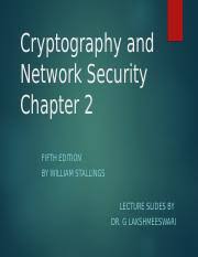 Visual cryptography is a popular solution for image encryption. Ch02 Ppt Cryptography And Network Security Chapter 2 Fifth Edition By William Stallings Lecture Slides By Dr G Lakshmeeswari Symmetric Encryption Or Course Hero