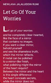 Let Go Of Your Worries Poem By Mewlana Jalaluddin Rumi Poem Hunter Rumi Poem Rumi Quotes Jalaluddin Rumi