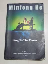 What is going to happen now ? Sing To The Dawn Minfong Ho Books Stationery Fiction On Carousell