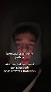 Anthony Joshua Jake Paul German Time Zone