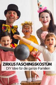 Kostum Idee Fur Die Ganze Familie Mal Einfach Selber Machen Zirkus Verkleidung Mit Zweitleben In 2020 Zirkus Kostum Selber Machen Zweites Leben Fasching