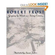 Amazon Com Stopping By Woods On A Snowy Evening 9780525467342 Robert Frost Susan Jeffers Books Book Presentation Books Winter Books