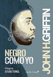 Negro como yo (Ensayo) (Spanish Edition)