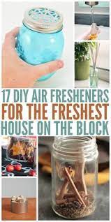 16 Diy Air Fresheners For The Freshest House On The Block Diy Air Freshener Homemade Air Freshener Diy Cleaning Products