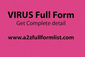 Students seeking career opportunities in it and software can opt for a bsc it diploma or course. Virus Full Form A2z Full Form List Virus Full Form