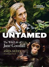 Jane goodall's story has been the subject of numerous articles, books and films. Untamed The Wild Life Of Jane Goodall Biography Silvey Anita Goodall Jane Amazon De Bucher