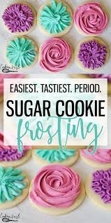 Sugar Cookie Frosting Is A Soft Crusting Vanilla Buttercream That Is Perfect For Topping Sugar Cookies Cookie Frosting Recipe Cookie Icing Recipe Sugar Cookie