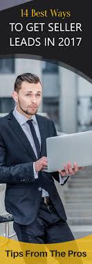 Top 12 Ways To Generate Real Estate Seller Leads In 2020 Real Estate Fun