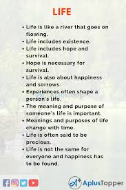 An academic essay is a focused piece of writing that develops an idea or argument using evidence however, most essays at university level are argumentative: Essay On Life Life Essay For Students And Children In English A Plus Topper