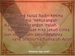 Cinta Yg Tulus Hadir Ketika Menerima Kekurangan Karena Kekurangan Itulah Yg Membuat Kita Jatuh Cinta Dan Memahami Sesungguhnya Yg Jatuh Cinta Motivasi Allah