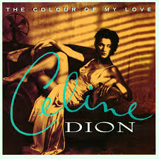 The songs were produced by david foster. The Colour Of My Love Album By Celine Dion Spotify