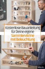 Sammlervitrine Selber Bauen Sammlervitrine Vitrine Selber Bauen