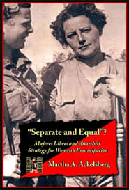 It takes a strong woman to be a phenomenal woman. Separate And Equal Mujeres Libres And Anarchist Strategy For Women S Emancipation