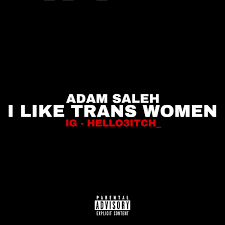 Adam saleh transgender