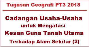 Tugasan pentaksiran tingkatan 3 (pt3) mata pelajaran geografi wajib dilaksanakan oleh calon tingkatan 3 tahun 2018. Kerja Lapangan Geografi Tingkatan 3 Archives Page 2 Of 13 Bumi Gemilang