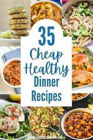 Cheap Healthy Dinner Ideas For The New Year In 2021 Cheap Dinner Recipes Healthy Healthy Dinner Recipes Healthy Dinner