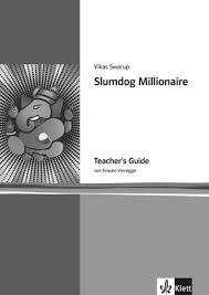 A description of tropes appearing in slumdog millionaire. Slumdog Millionaire Klett Sprachen
