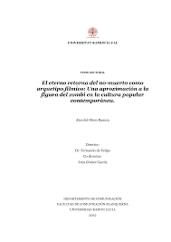 El eterno retorno del no-muerto como arquetipo fílmico: Una aproximación a  la figura del zombi en la cultura popular contempor