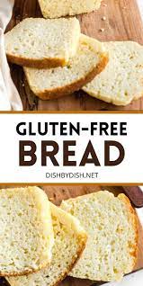 Soft Fluffy Gluten Free Bread Dairy Free Dish By Dish Recipe Homemade Bread Recipes Easy Gluten Free Bread Gluten Free Recipes Easy