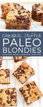 We always have and always will, and just because we're committed to a healthy lifestyle doesn't mean we have to give it up. Vegan Chocolate Stuffed Paleo Blondies Are An Easy Healthy Dessert That S Ready In Healthy Desserts Easy Paleo Recipes Dessert Gluten Free Dairy Free Dessert