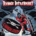 Teenage Bottlerocket