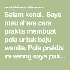 Salam Kenal Saya Mau Share Cara Praktis Membuat Pola Untuk Baju Wanita Pola Praktis Ini Sering Saya Pakai Untuk Semua Baju Yang S Pembuatan Pola Pola Wanita