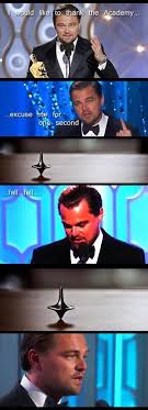 Congrats To Leo Leonardo Dicaprio Funny Leonardo Dicaprio Meme Funny Memes Images