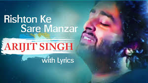 Arijit Singh Rishton Ke Saare Manzar Best Hindi Ghazal Song With Lyrics Red Ribbon Youtube Hoton se chhoo lo tum mera geet song lyrics and notations of gazal होटों से छू लो तुम मेरा गीत hoton se chhoo lo tum notations.