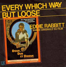 Any which way but loose. Every Which Way But Loose Soundtrack Details Soundtrackcollector Com