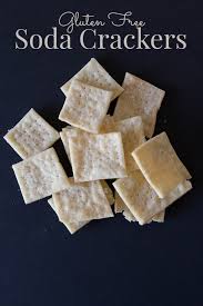 View other brand name foods. Gluten Free Soda Crackers Around My Family Table