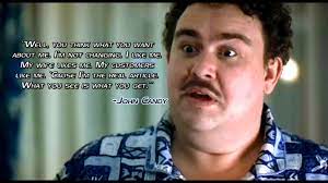 John Candy Quotes Quotesgram